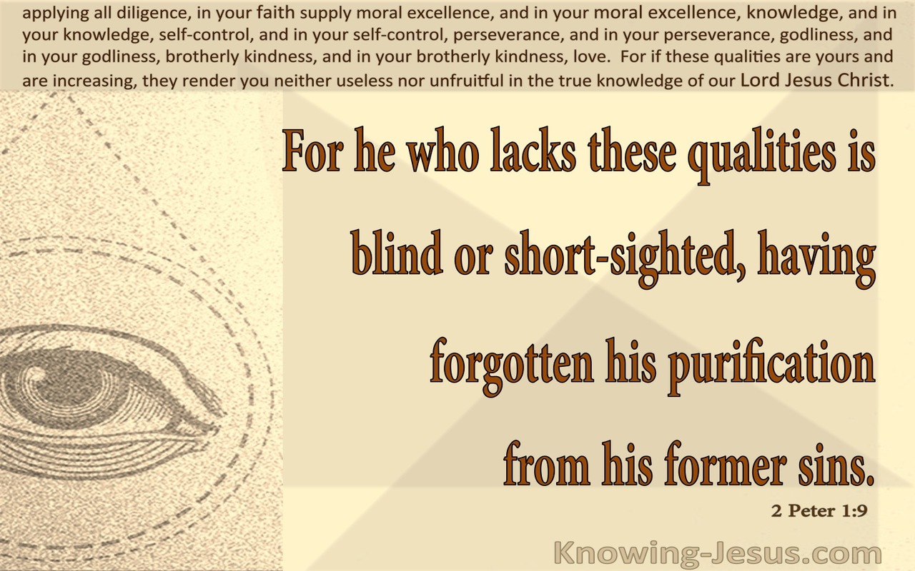 2 Peter 1:9 Lacking These Qualities Is Short:Sighted (beige)